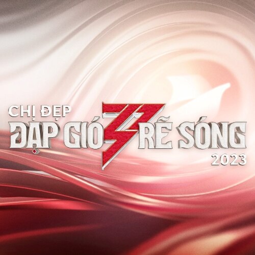 Chị Đẹp Đạp Gió Rẽ Sóng Mùa 1 (2023) — Show Thực Tế Gây Bão Làng Giải Trí Việt