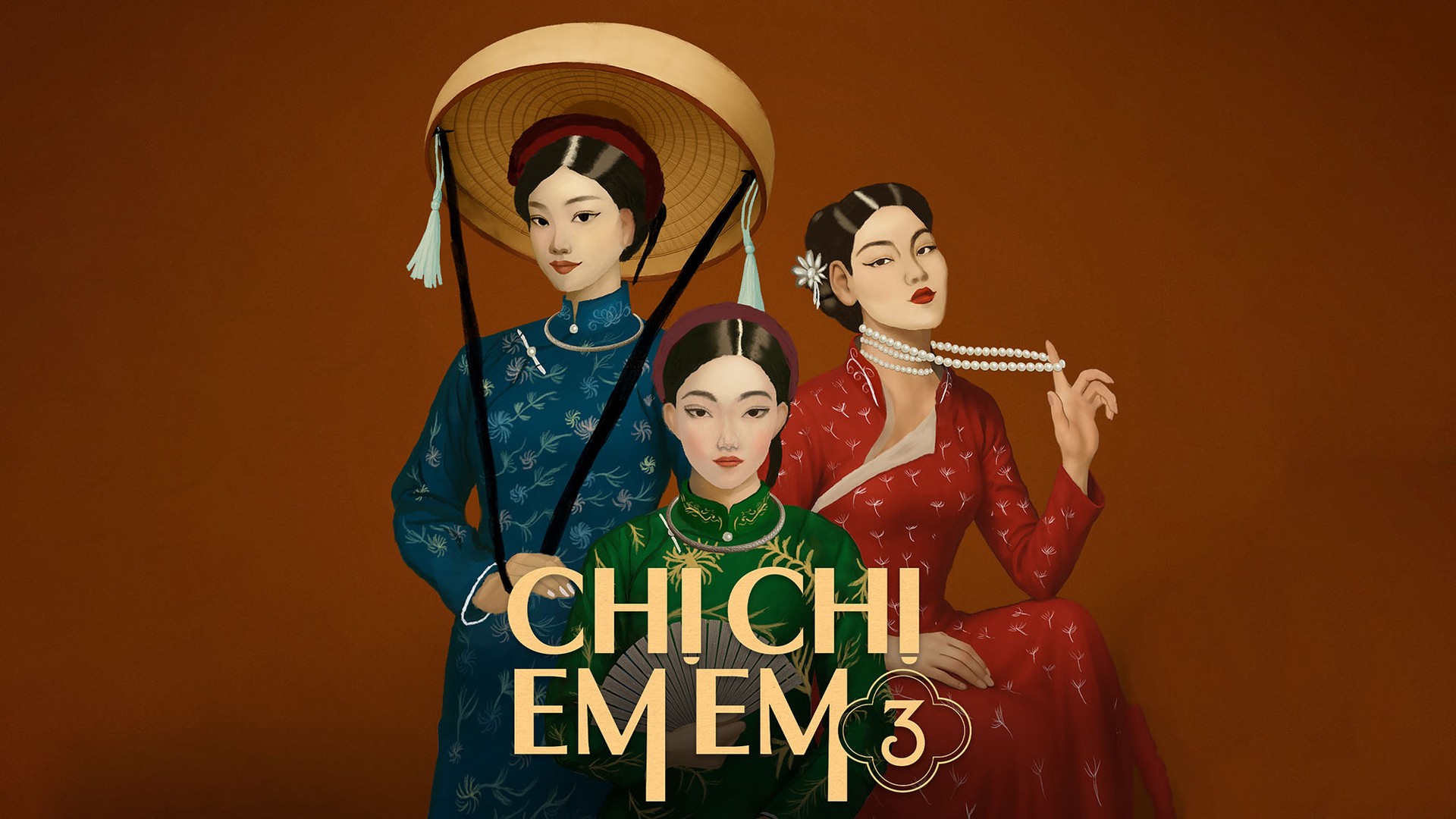 Chị Chị Em Em 3 (2026): Bom tấn chiếu rạp quy tụ Chi Pu, Kỳ Duyên và Ninh Dương Lan Ngọc chính thức đổ bộ