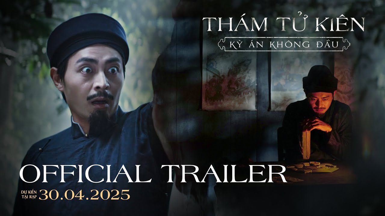 Review phim Thám Tử Kiên: Kỳ Án Không Đầu (2025): Trinh thám cổ trang của Victor Vũ